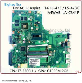 A4WAB LA-C341P Doske Pre ACER Aspire E5-473 E5-473G Notebook Doska S i7-5500U CPU GT920M 2G-GPU Test Práca